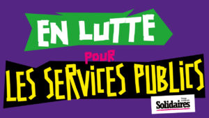 En lutte pour les Services Publics